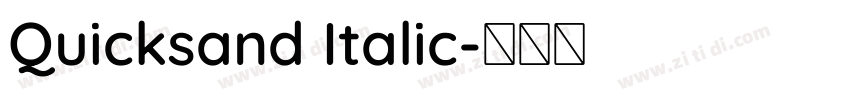 Quicksand Italic字体转换